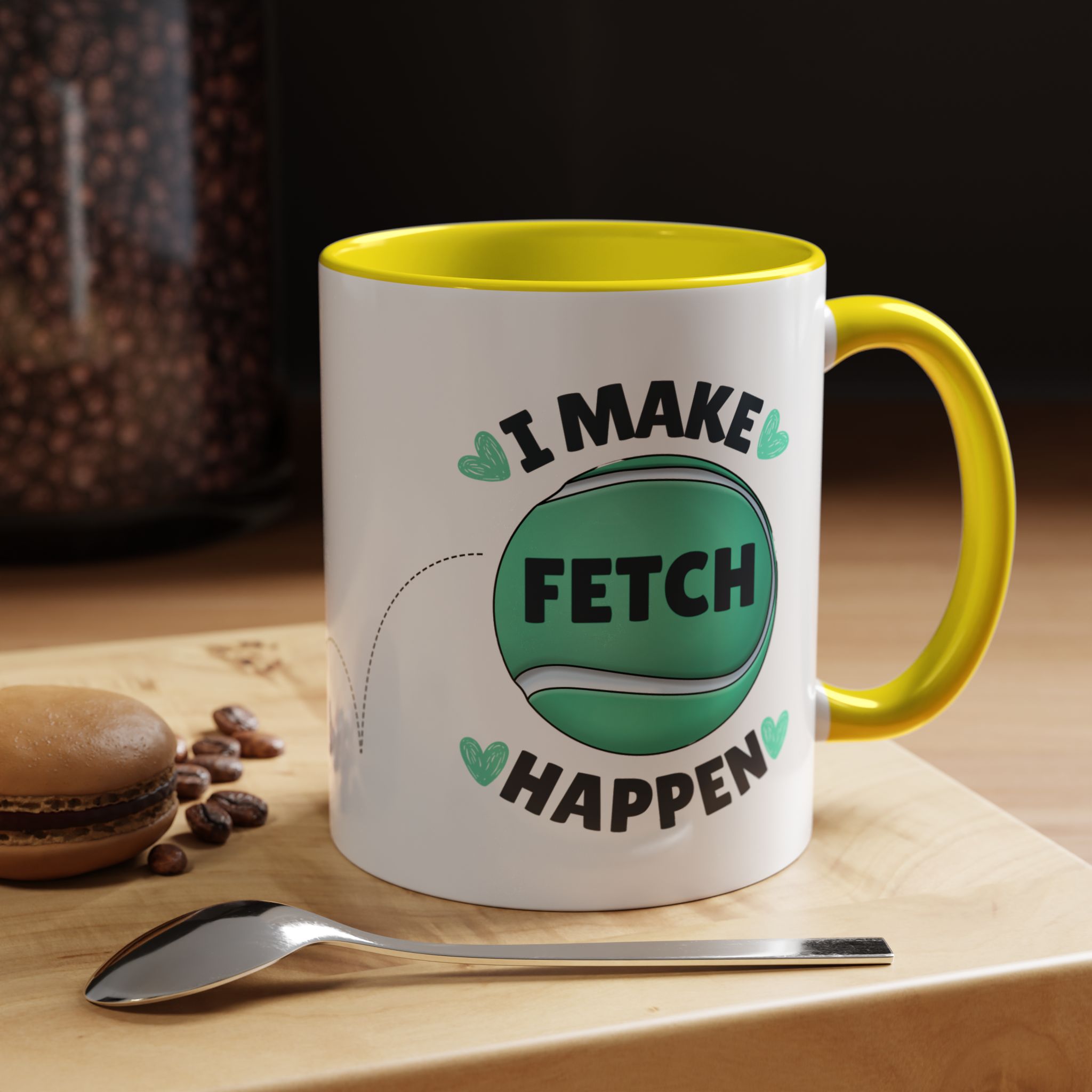 Coffee Mug - "I Make Fetch Happen" - Fun Gift for Dog Lovers - Image 38