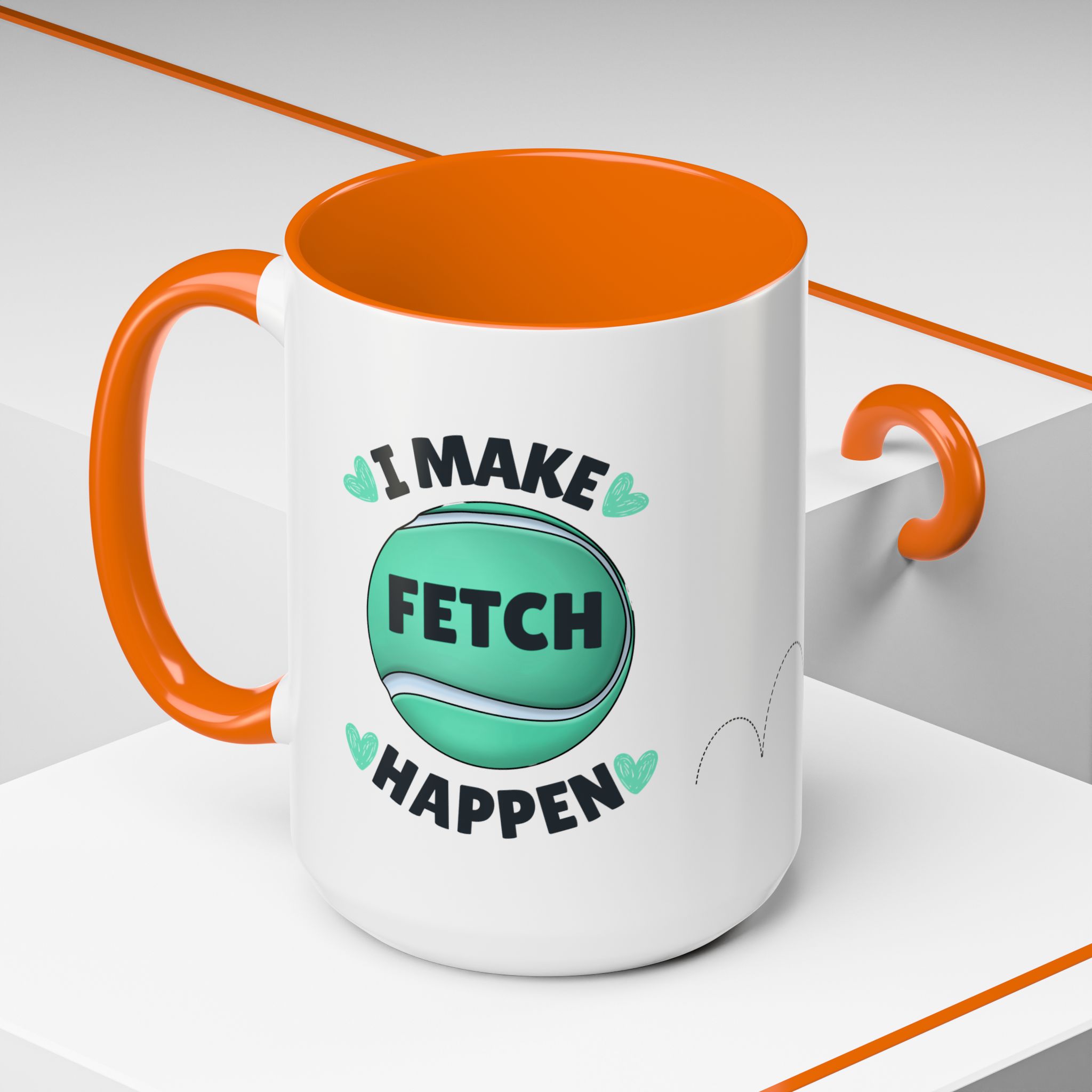 Coffee Mug - "I Make Fetch Happen" - Fun Gift for Dog Lovers - Image 41