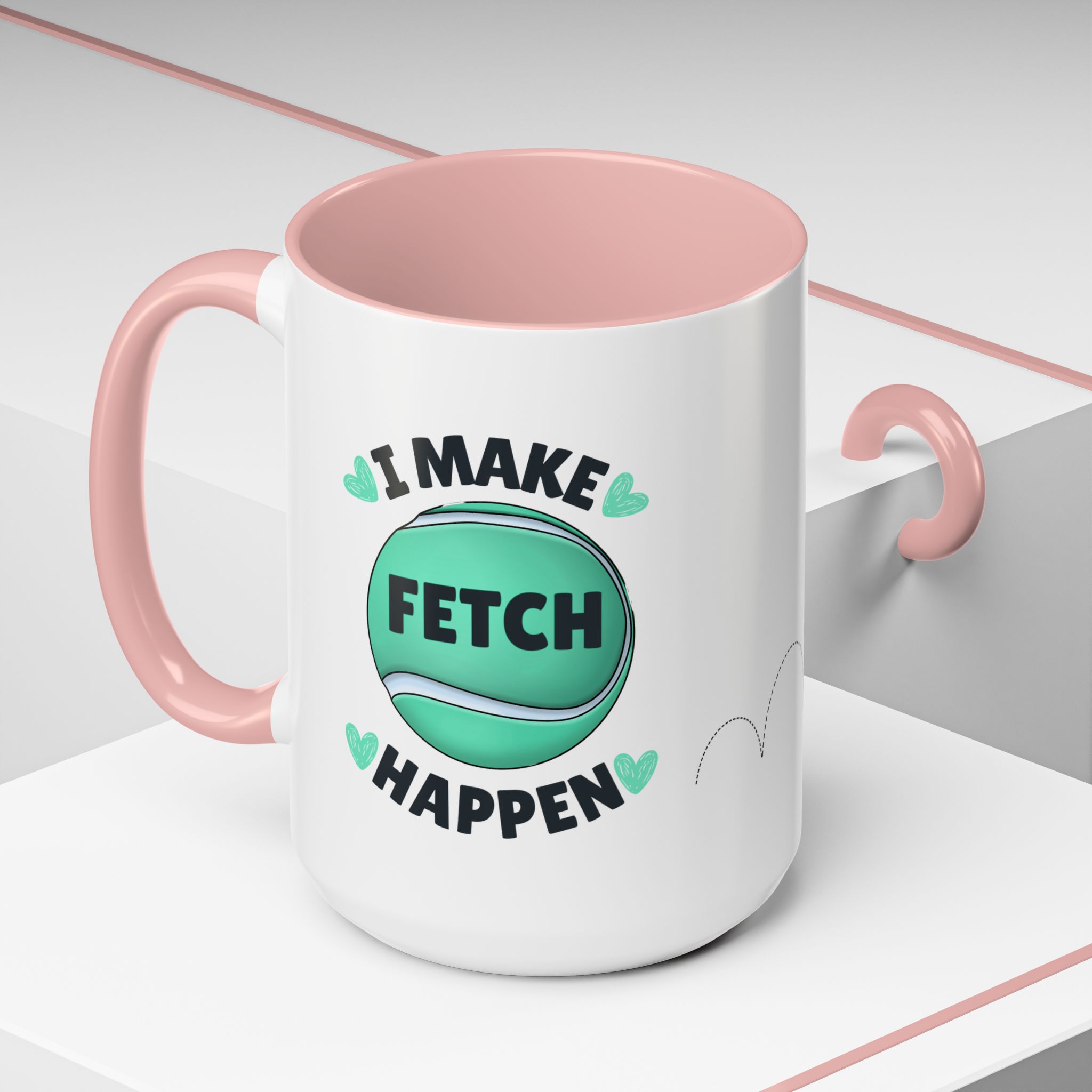 Coffee Mug - "I Make Fetch Happen" - Fun Gift for Dog Lovers - Image 21