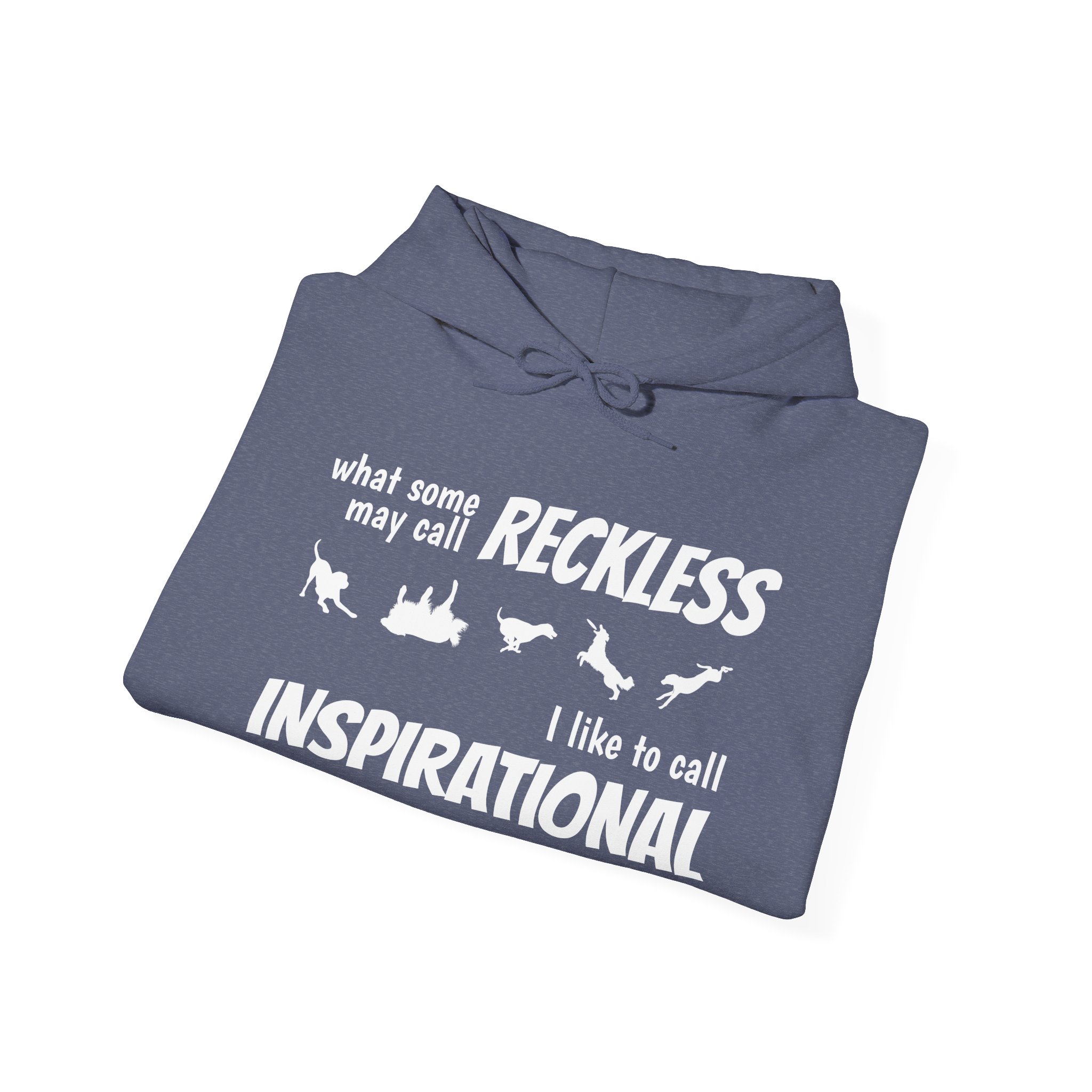 "What Some People Call Reckless, I Like to Call Inspiration" Cozy Unisex Heavy Blend™ Hooded Sweatshirt - Perfect for Chill Days & Casual Outings - Image 44