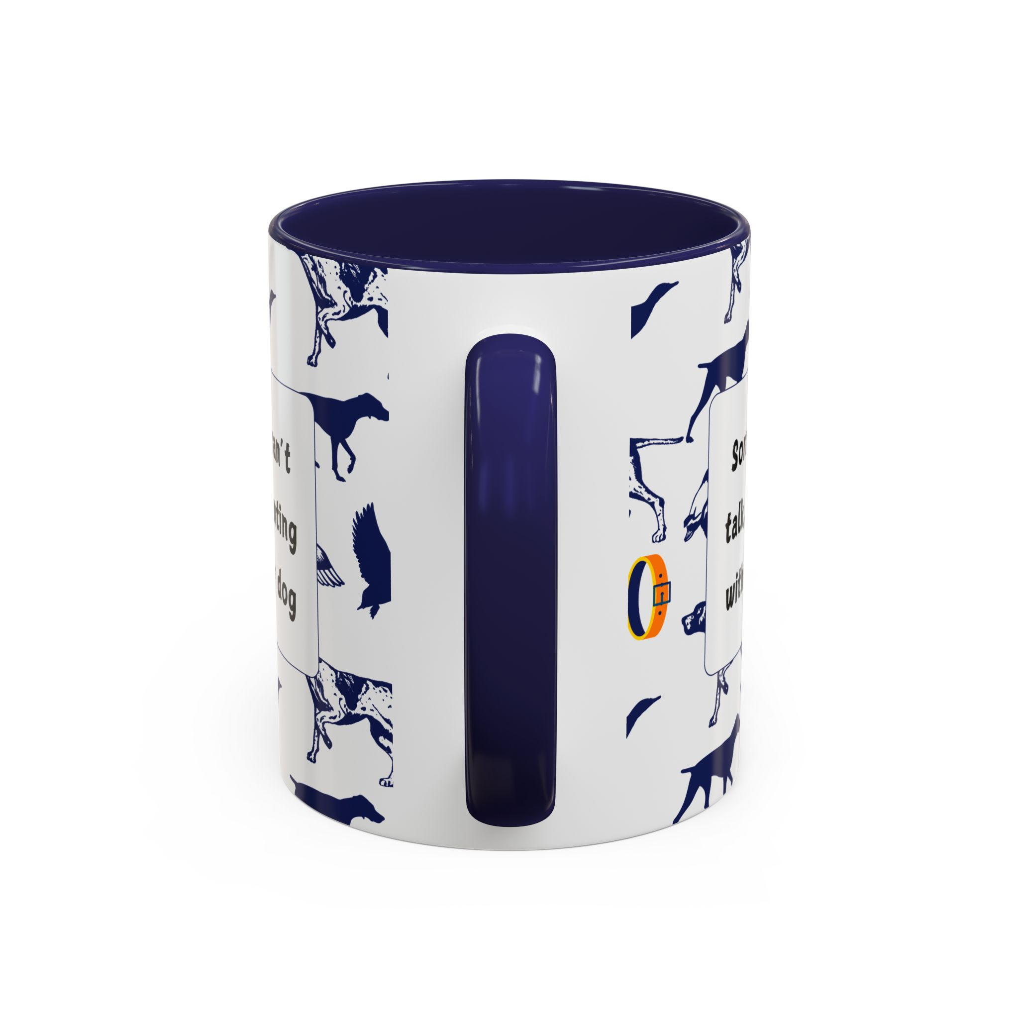 Sorry Can't Talk Coffee Mug | Funny Dog Lover Coffee Mug (11, 15oz) v2 - Image 8