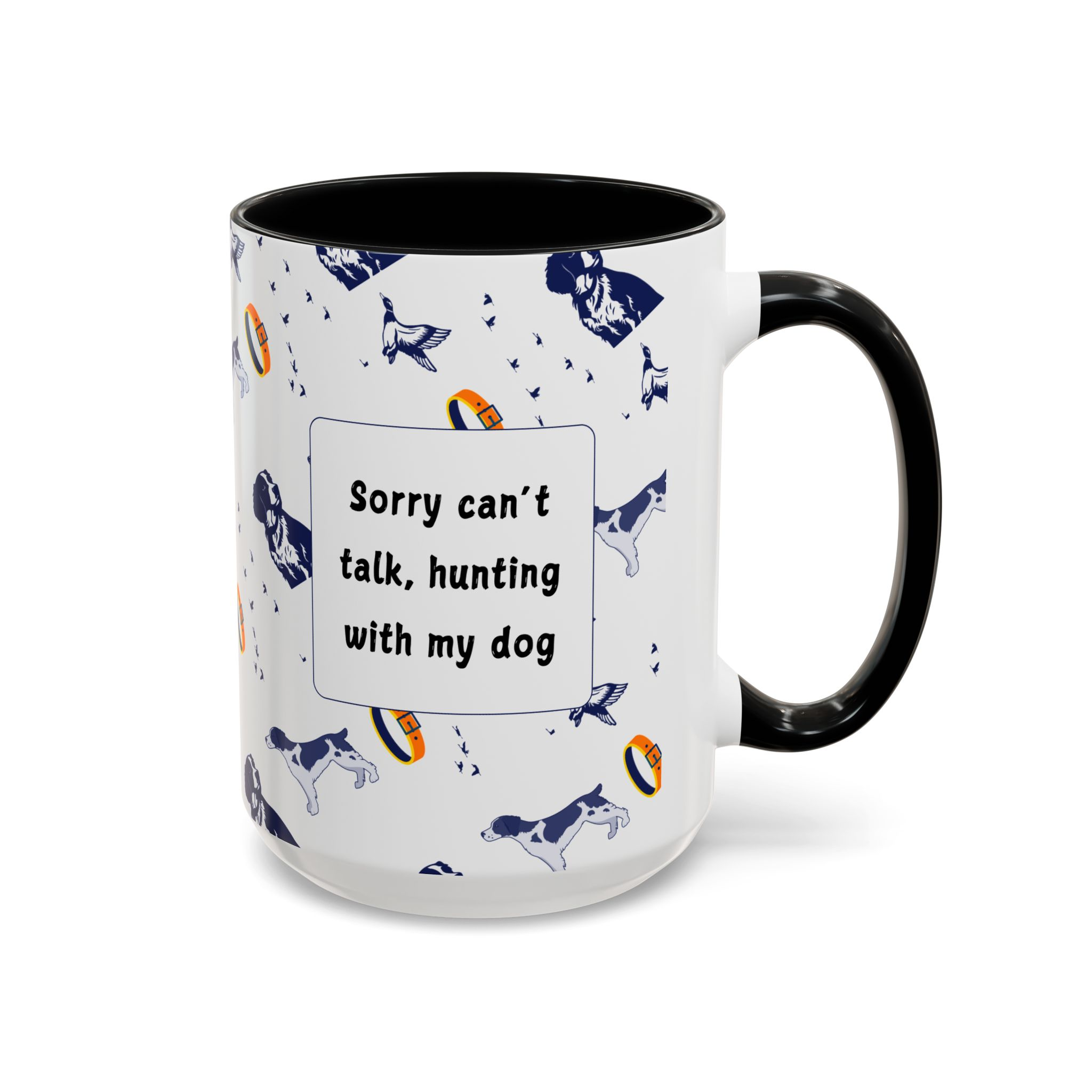 Sorry Can't Talk Coffee Mug | Funny Dog Lover Coffee Mug (11, 15oz) v3 - Image 18
