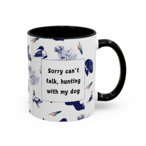 Sorry Can't Talk Coffee Mug | Funny Dog Lover Coffee Mug (11, 15oz)