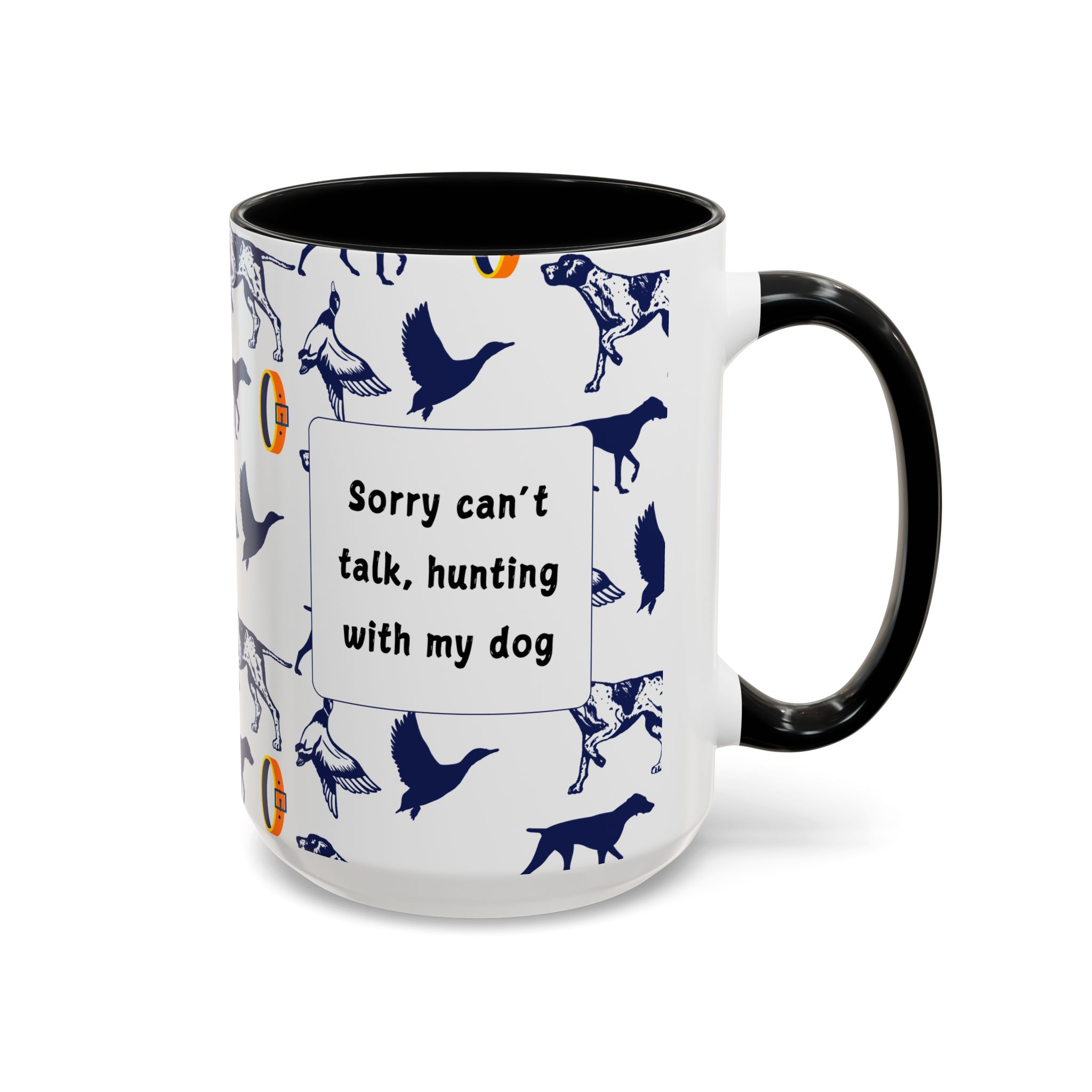 Sorry Can't Talk Coffee Mug | Funny Dog Lover Coffee Mug (11, 15oz) v2 - Image 18