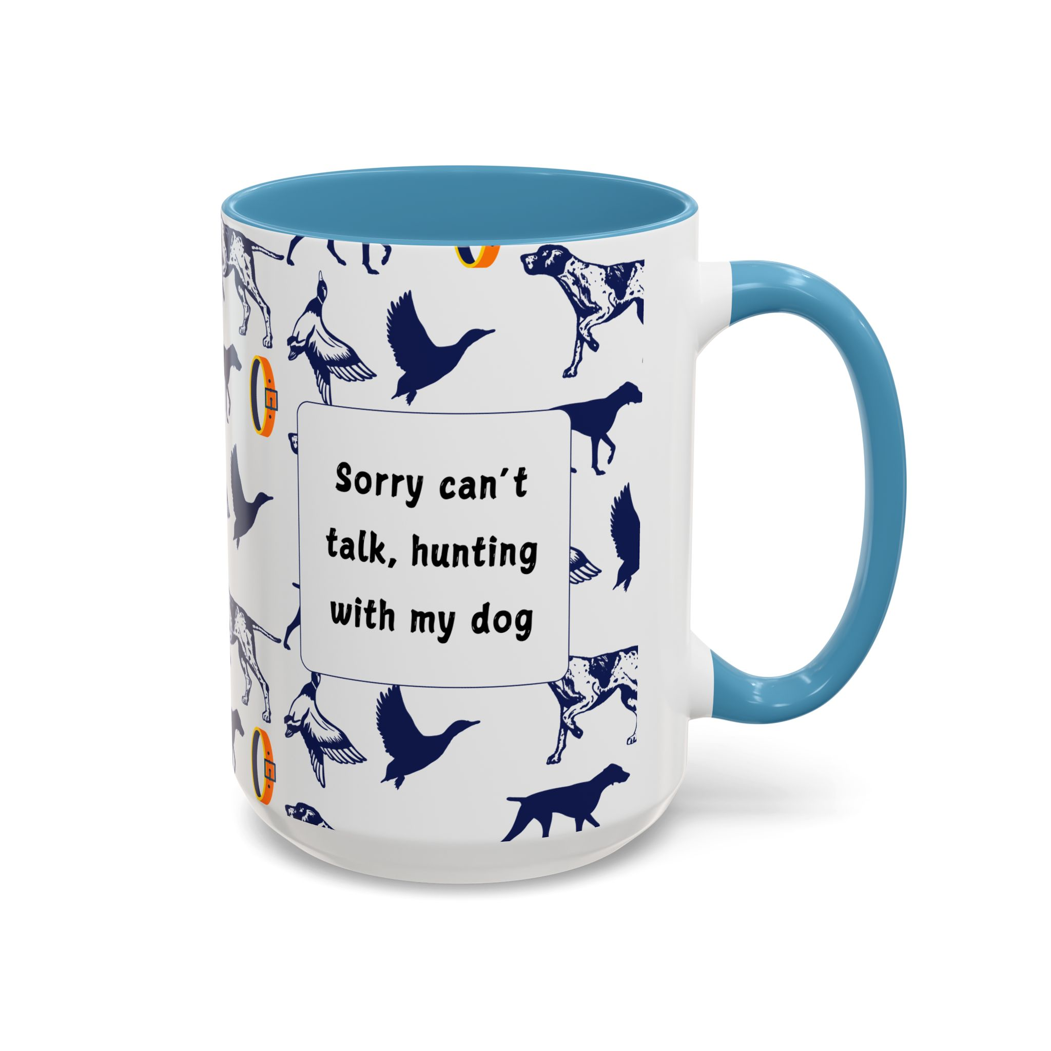 Sorry Can't Talk Coffee Mug | Funny Dog Lover Coffee Mug (11, 15oz) v2 - Image 38