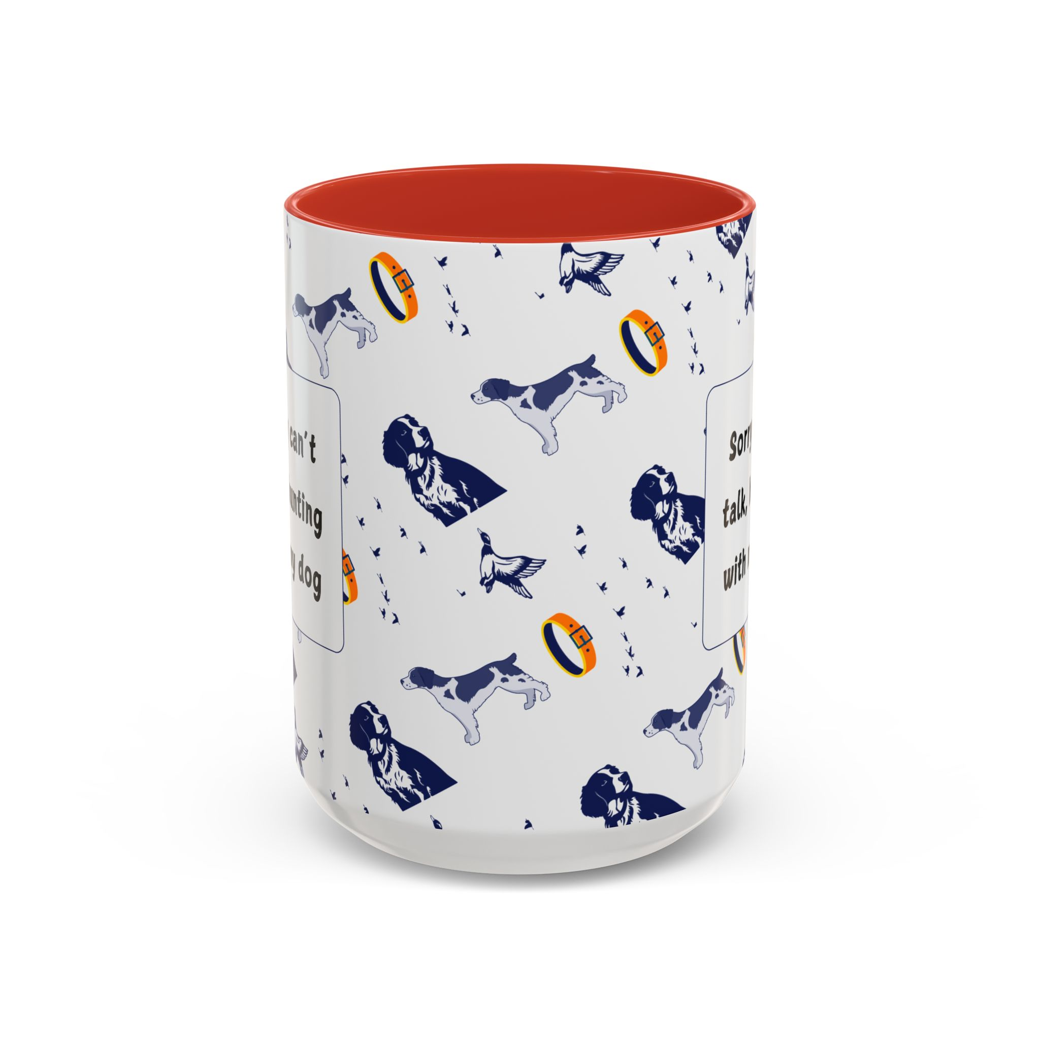Sorry Can't Talk Coffee Mug | Funny Dog Lover Coffee Mug (11, 15oz) v3 - Image 29