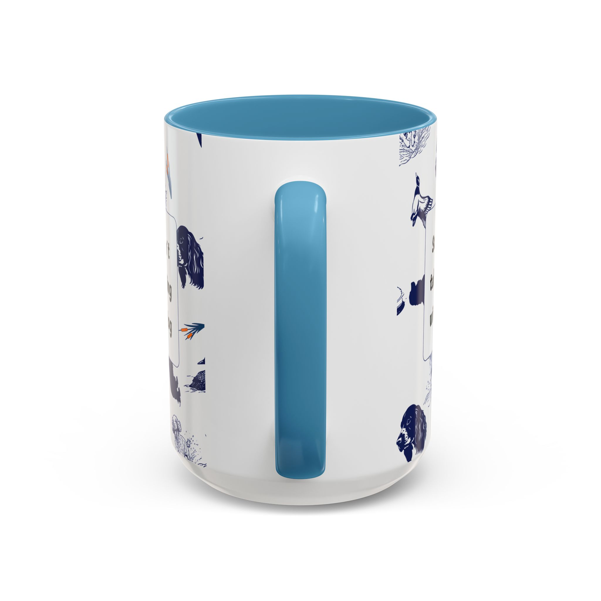 Sorry Can't Talk Coffee Mug | Funny Dog Lover Coffee Mug (11, 15oz) - Image 40