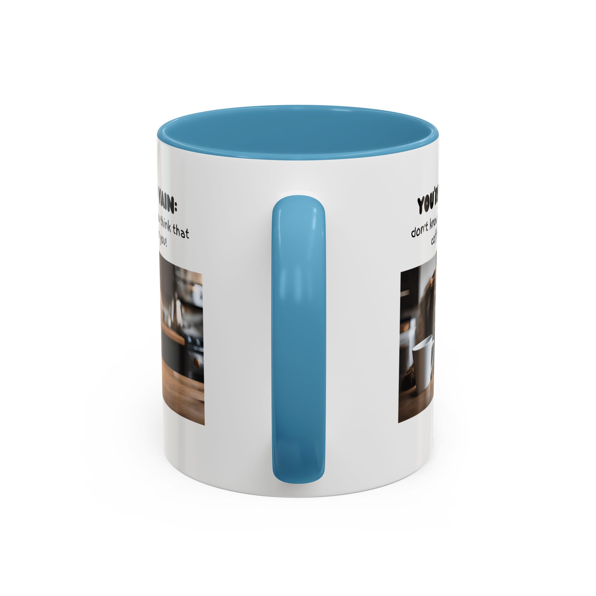 You're So Vain Coffee Mug | Funny Dog Lover Coffee Mug (11, 15oz) - Image 36