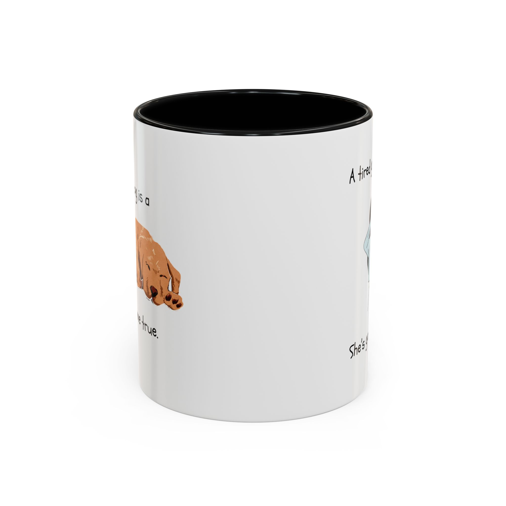 Funny Dog Lover Coffee Mug (11, 15oz) - Image 2