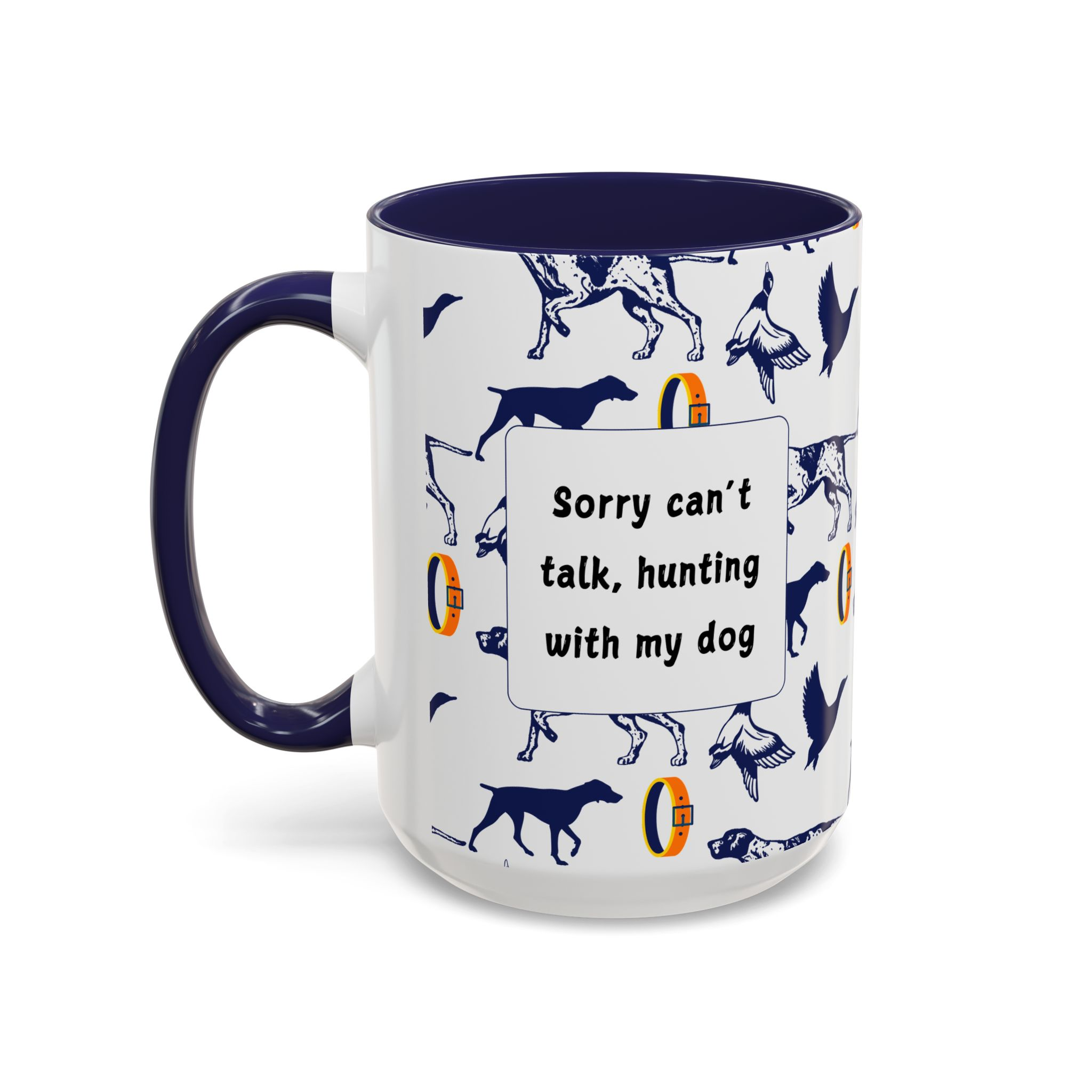 Sorry Can't Talk Coffee Mug | Funny Dog Lover Coffee Mug (11, 15oz) v2 - Image 23