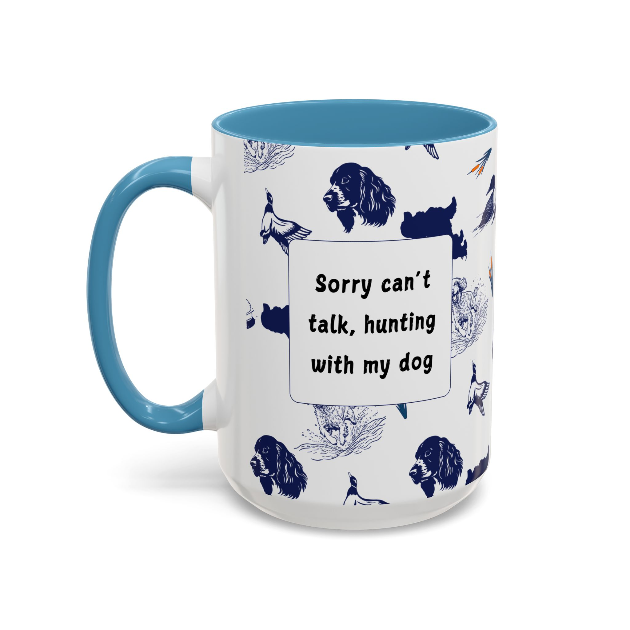 Sorry Can't Talk Coffee Mug | Funny Dog Lover Coffee Mug (11, 15oz) - Image 39
