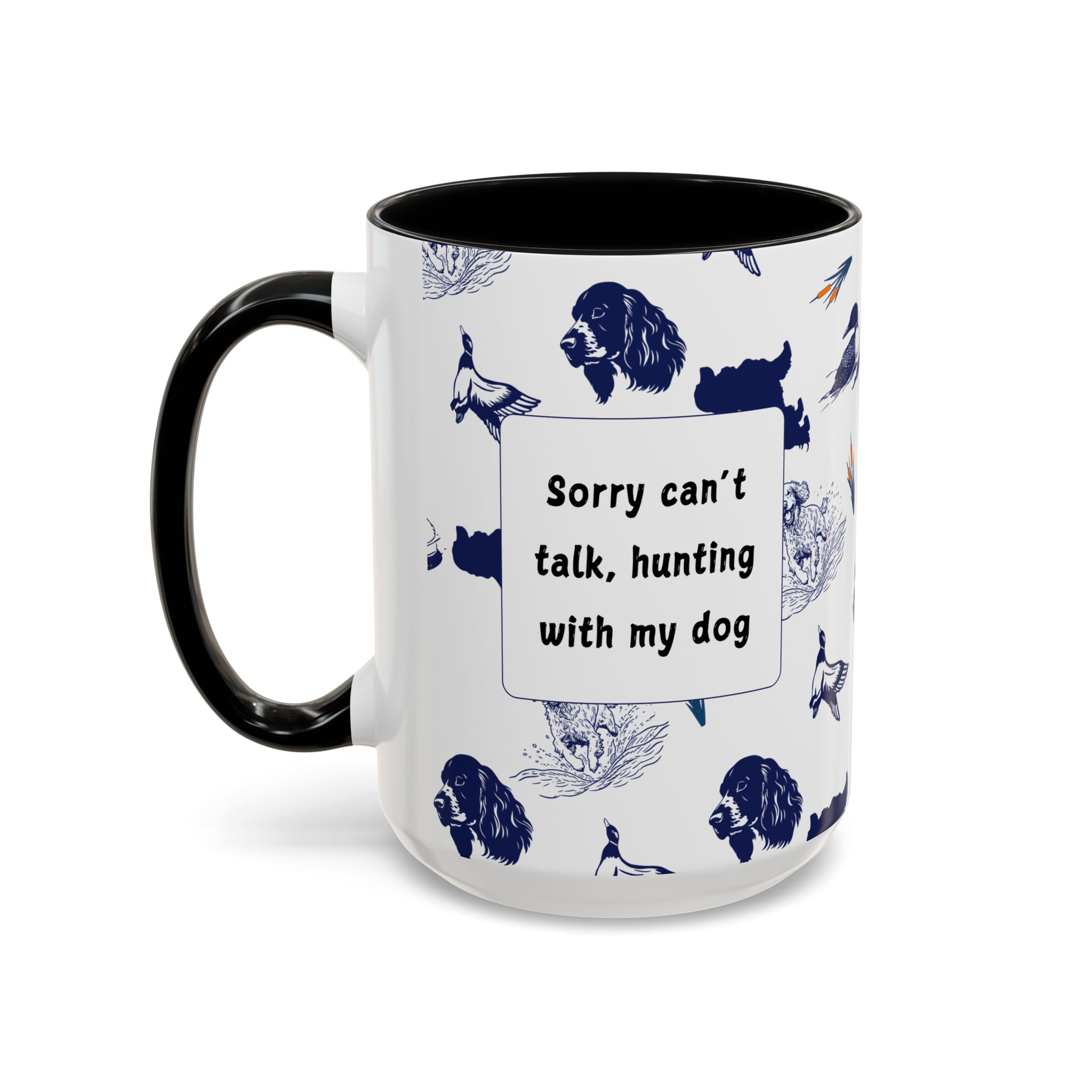 Sorry Can't Talk Coffee Mug | Funny Dog Lover Coffee Mug (11, 15oz) - Image 19