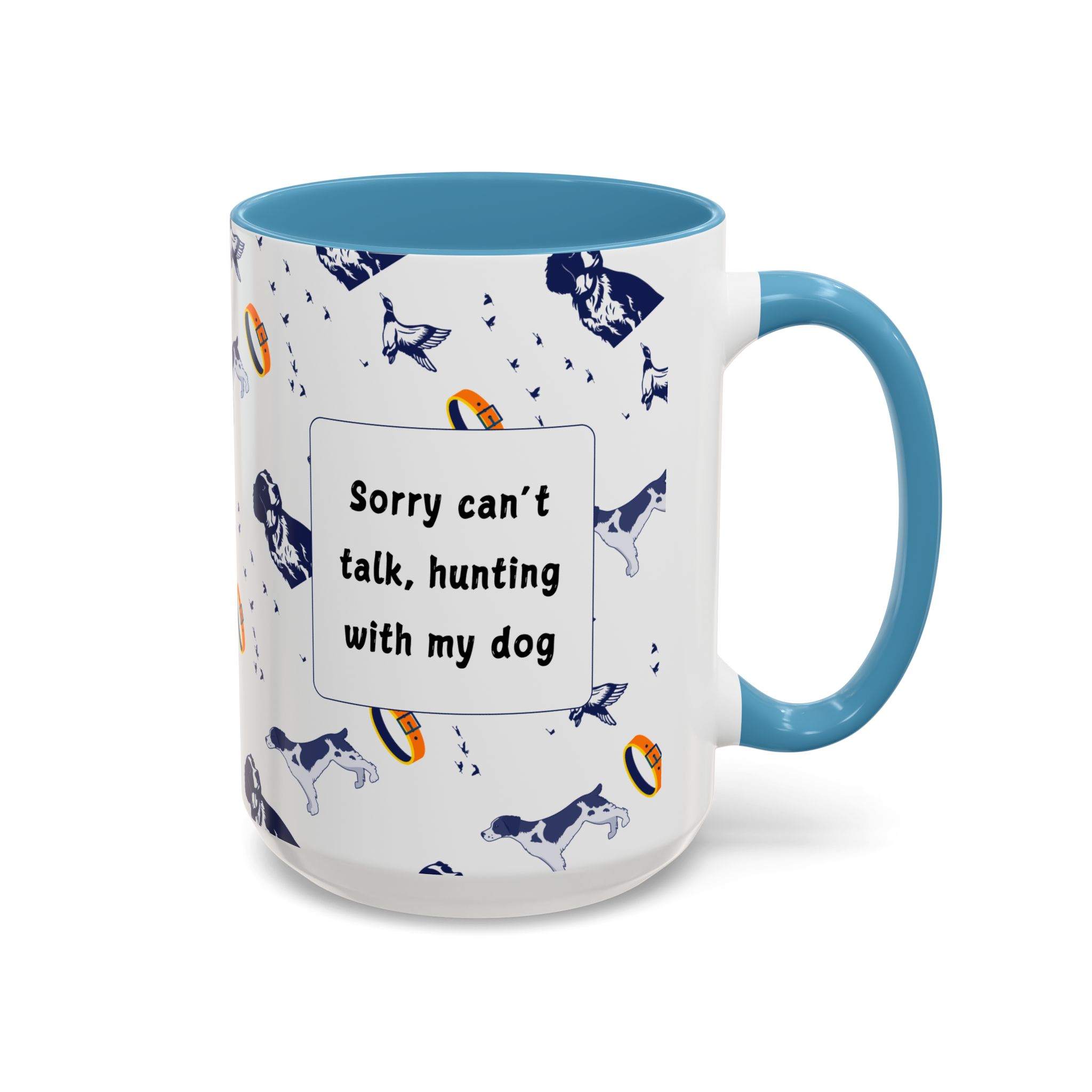 Sorry Can't Talk Coffee Mug | Funny Dog Lover Coffee Mug (11, 15oz) v3 - Image 38