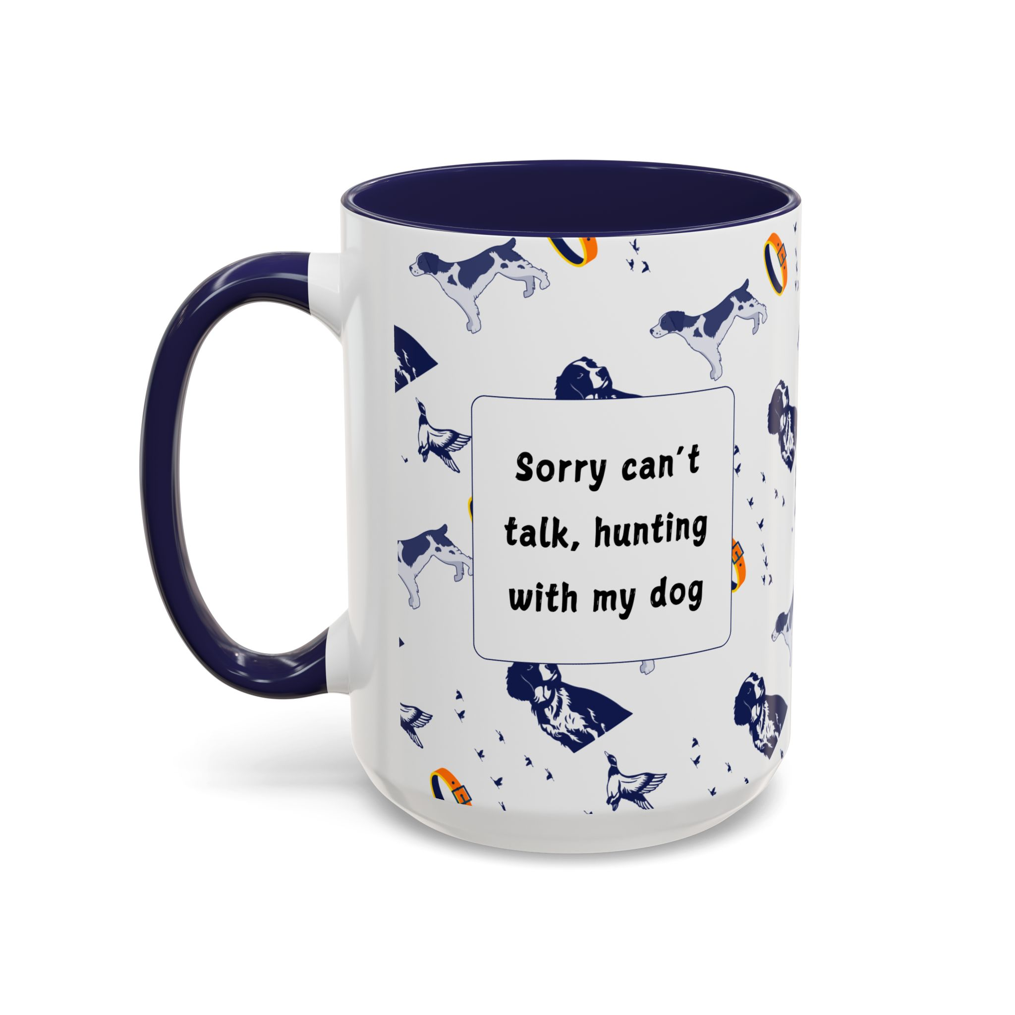 Sorry Can't Talk Coffee Mug | Funny Dog Lover Coffee Mug (11, 15oz) v3 - Image 23