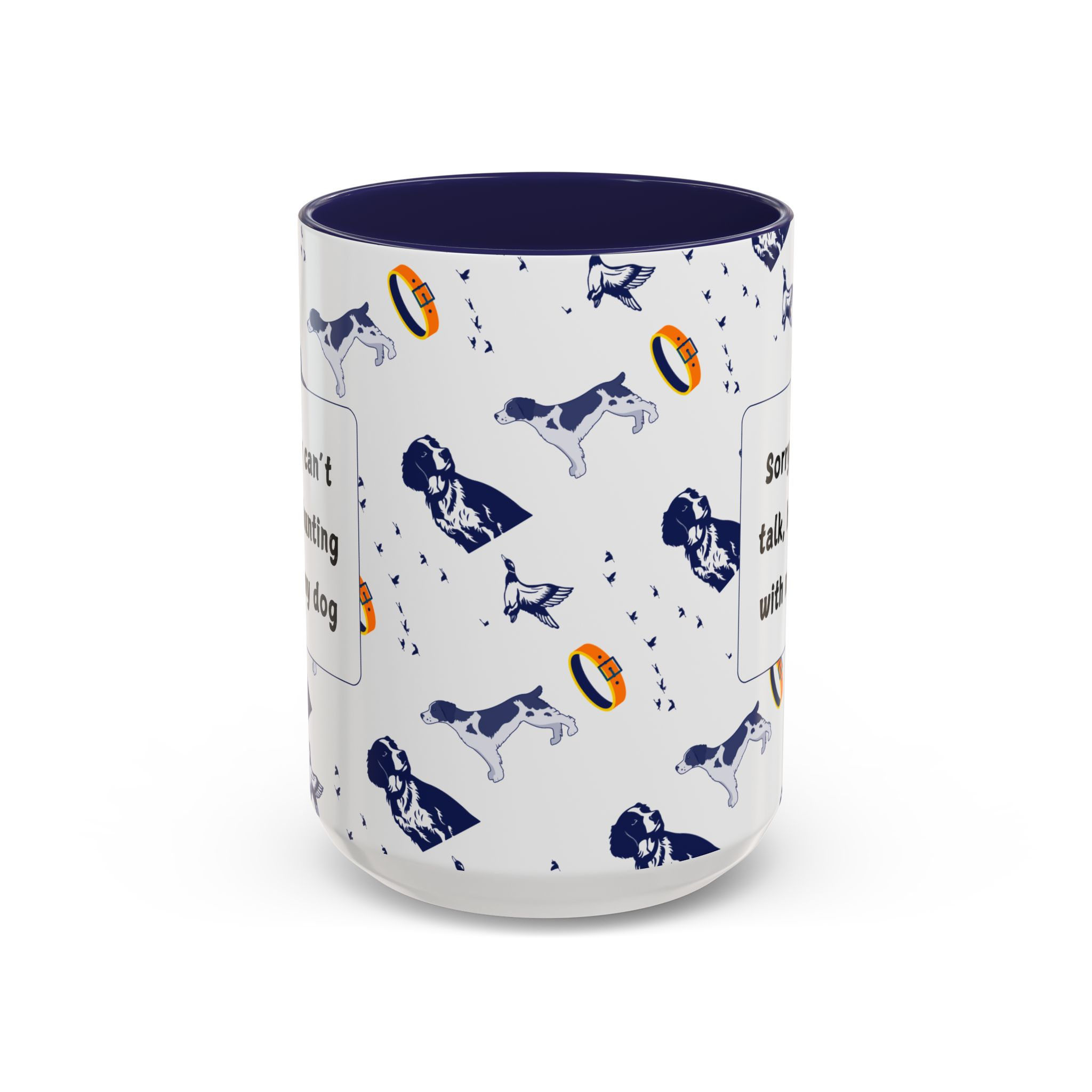 Sorry Can't Talk Coffee Mug | Funny Dog Lover Coffee Mug (11, 15oz) v3 - Image 21