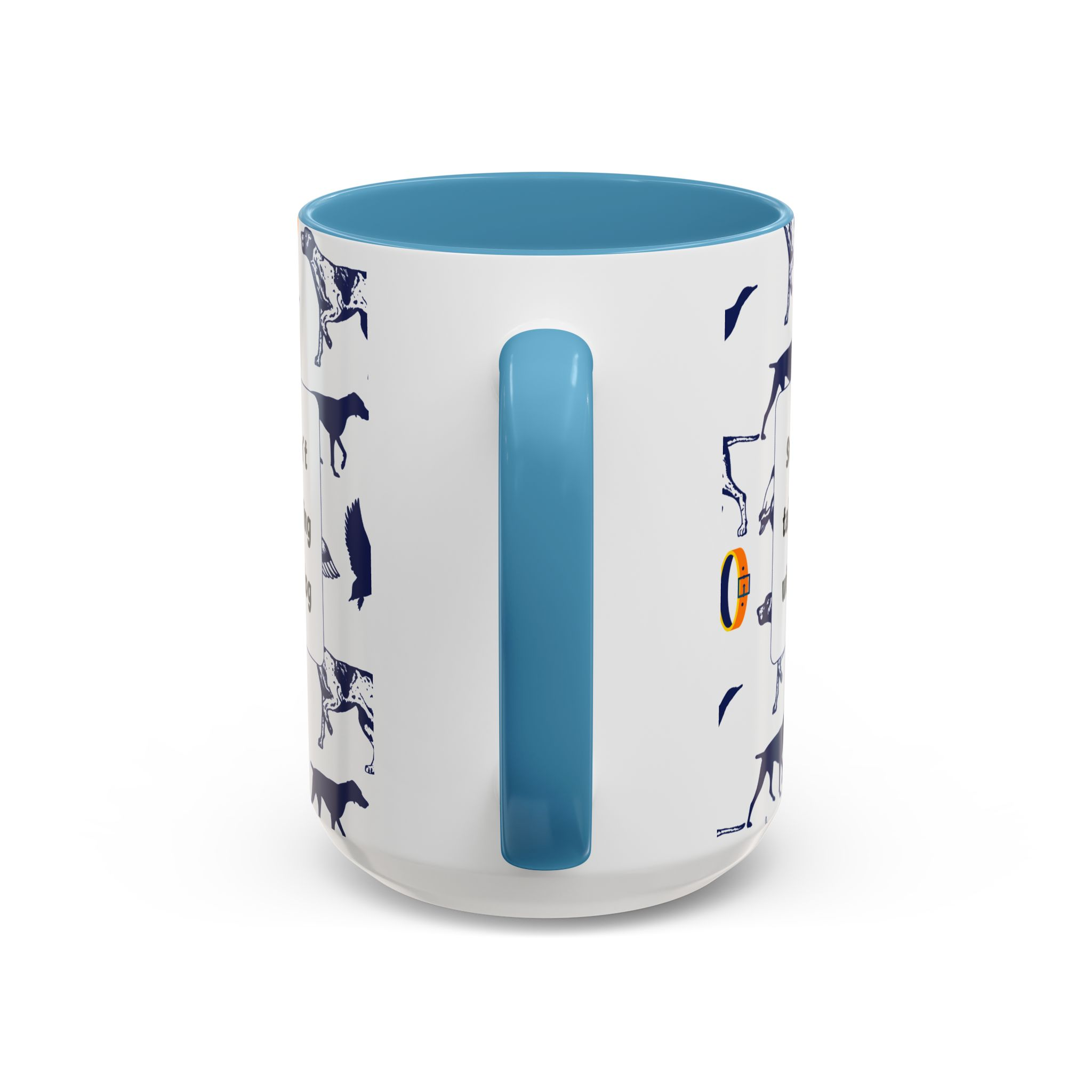 Sorry Can't Talk Coffee Mug | Funny Dog Lover Coffee Mug (11, 15oz) v2 - Image 40