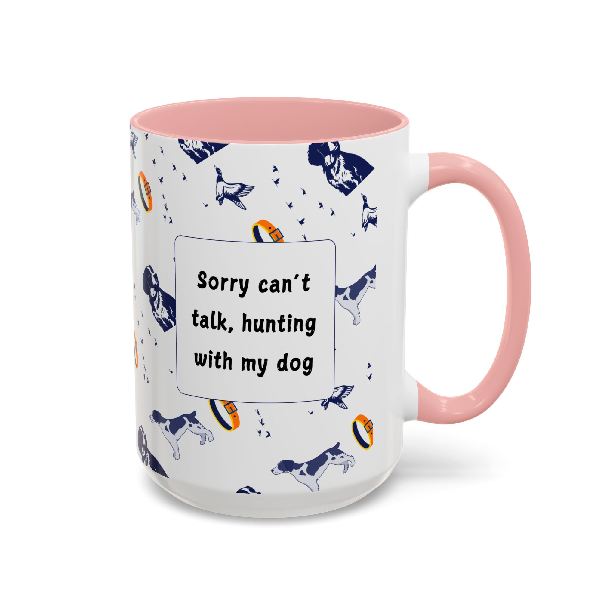 Sorry Can't Talk Coffee Mug | Funny Dog Lover Coffee Mug (11, 15oz) v3 - Image 26