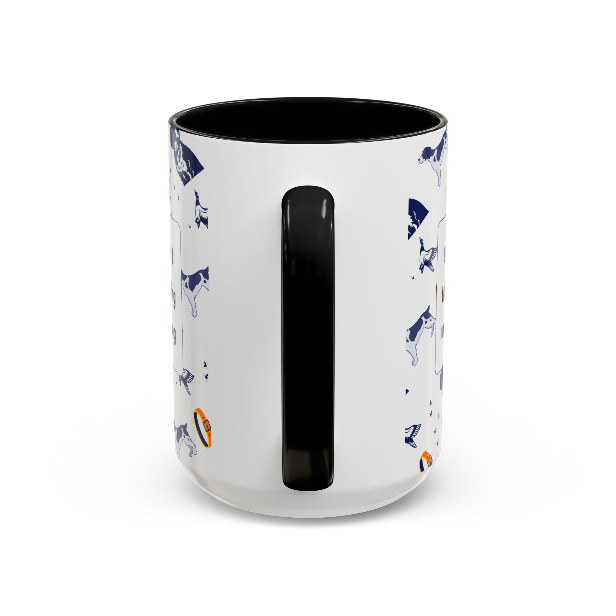 Sorry Can't Talk Coffee Mug | Funny Dog Lover Coffee Mug (11, 15oz) v3 - Image 20