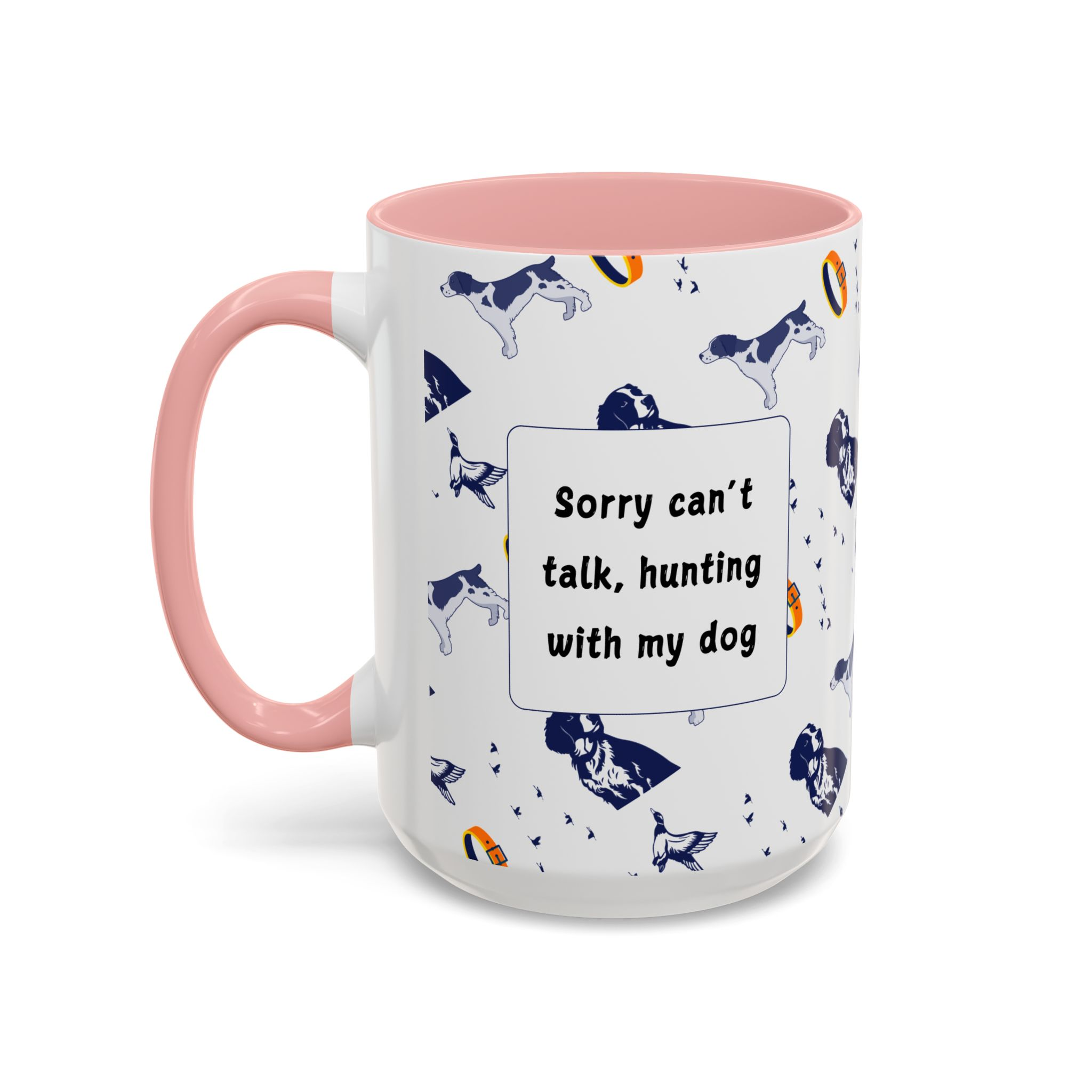 Sorry Can't Talk Coffee Mug | Funny Dog Lover Coffee Mug (11, 15oz) v3 - Image 27