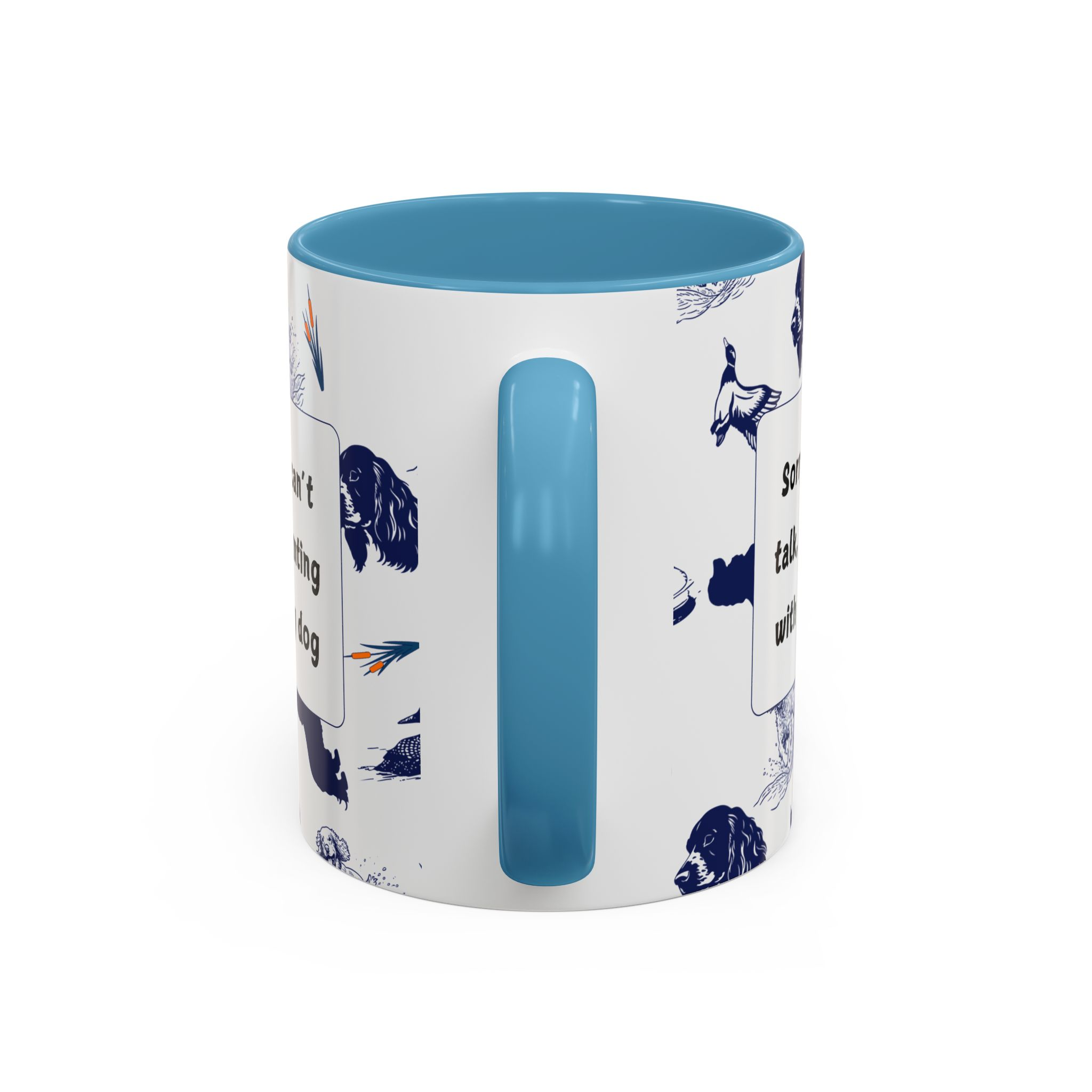 Sorry Can't Talk Coffee Mug | Funny Dog Lover Coffee Mug (11, 15oz) - Image 36