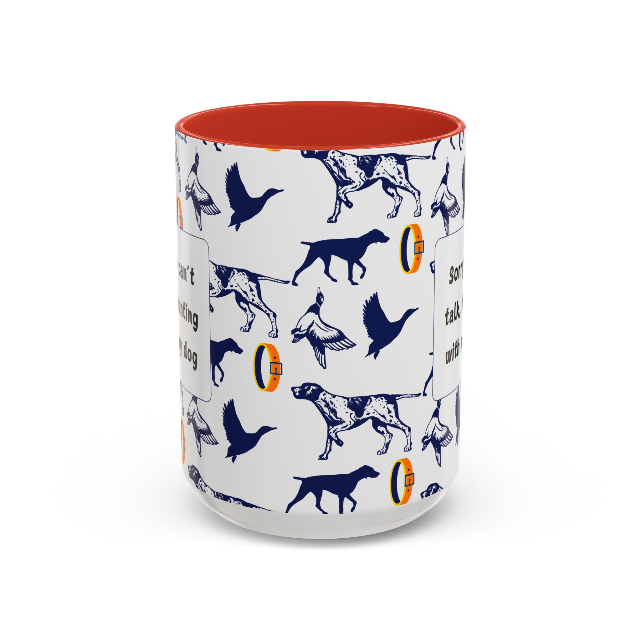 Sorry Can't Talk Coffee Mug | Funny Dog Lover Coffee Mug (11, 15oz) v2 - Image 29