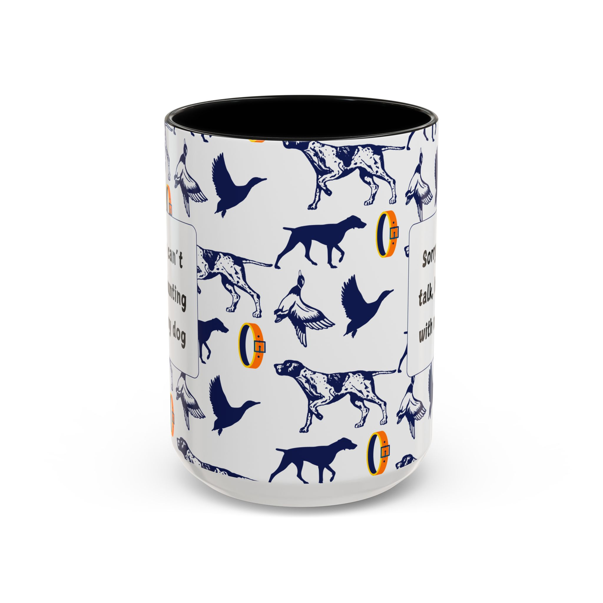 Sorry Can't Talk Coffee Mug | Funny Dog Lover Coffee Mug (11, 15oz) v2 - Image 17