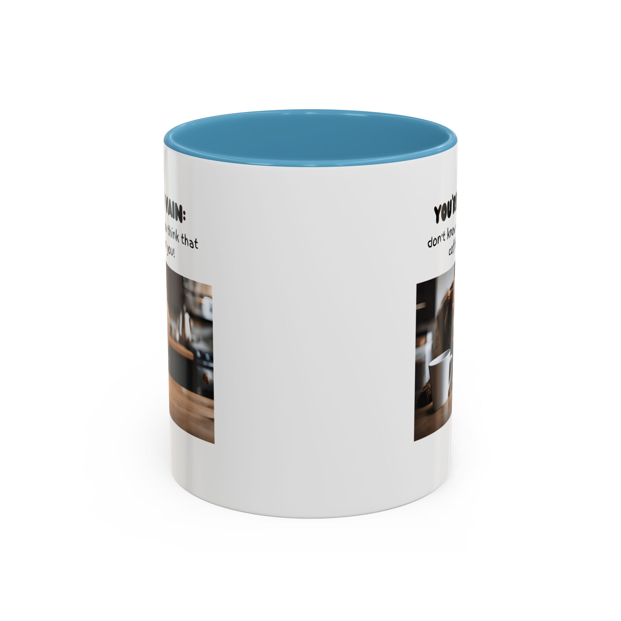 You're So Vain Coffee Mug | Funny Dog Lover Coffee Mug (11, 15oz) - Image 33