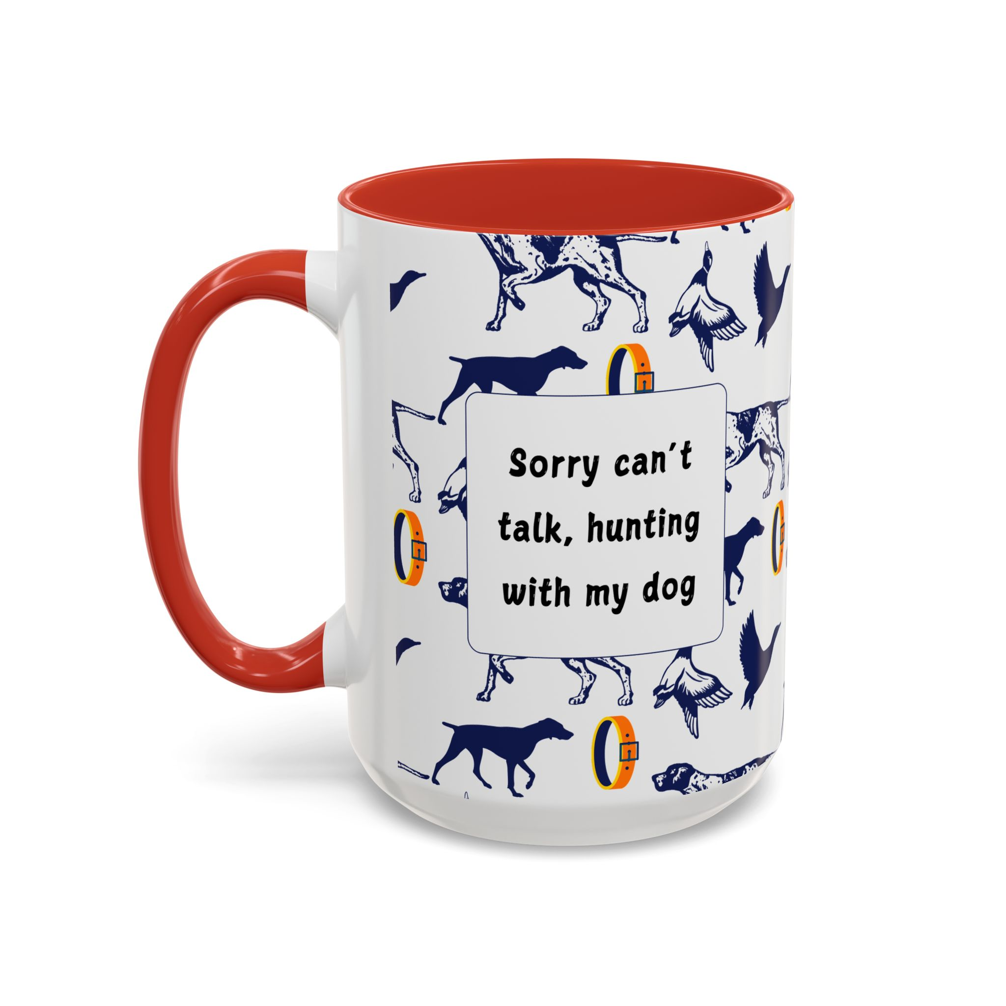 Sorry Can't Talk Coffee Mug | Funny Dog Lover Coffee Mug (11, 15oz) v2 - Image 31